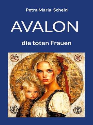 cover image of Avalon--die toten Frauen